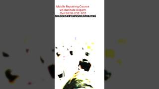 Mobile Repairing Course,GK Institute Aligarh #motivation #technology