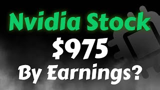 Nvidia Stock Analysis | $975 By Earnings? ARM, AMD, SMCI, AVGO, MU