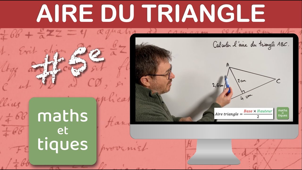 Calculer l'aire d'un triangle - Cinquième