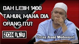 MEREKA MENAFIKAN KEHADIRANNYA | Ustaz Auni Mohamed