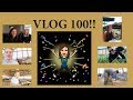 MY 100th VLOG!