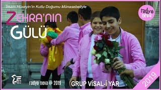 ZEHRA'NIN GÜLÜ/ Grup Visal-i Yar Resimi