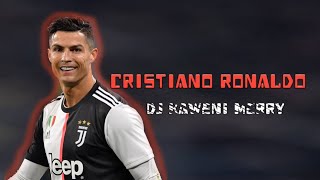 Cristiano Ronaldo - Skills Goals Dj Kaweni Merry