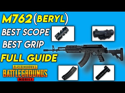 PUBG MOBILE M762(Beryl) Full Guide & Tutorial |Best Attachments & Tips For M762|By Shahzaib X Gaming