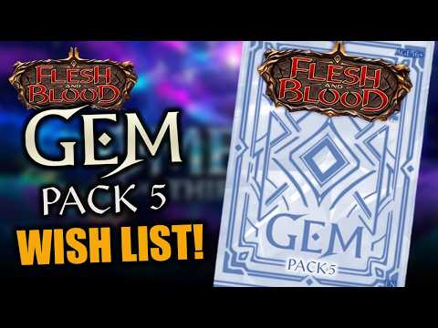 GEM Pack 5 Wish List! | Flesh and Blood TCG | Go Again! Ep812