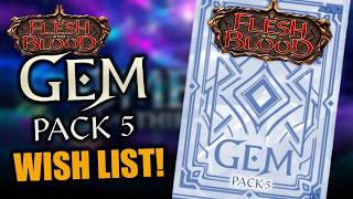 GEM Pack 5 Wish List! | Flesh and Blood TCG | Go Again! Ep812
