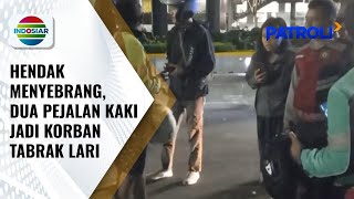 Dua Pejalan Kaki yang Hendak Menyebrang jadi Korban Tabrak Lari Minibus, | Patroli