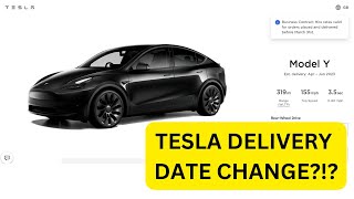TESLA KEEP CHANGING MY DELIVERY DATE?