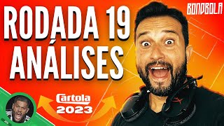 DICAS CARTOLA FC 2023 | ANÁLISES E ESCALAÇÃO PARA MITAR | RODADA 19