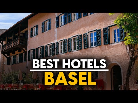 Best Hotels In Basel, Switzerland - Top 5 Picks For Any Budget