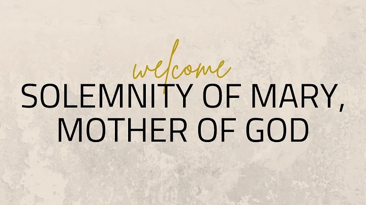 Solemnity of Mary, Mother of God - 12-31-22 5pm Ma...