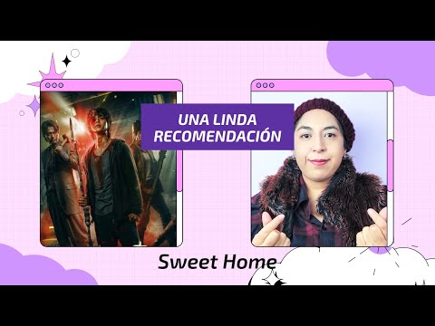 #UnaLindaRecomendación Sweet Home#CDMXTV