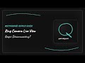 Ring Camera Live View Keeps Disconnecting: Quick Fix Guide