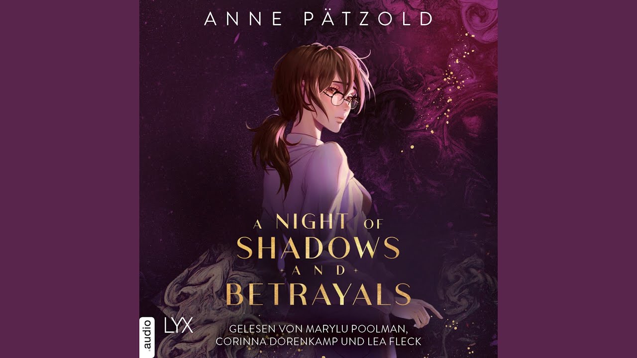 Kapitel 32 - A Night of Shadows and Betrayals - Night of - Reihe, Teil