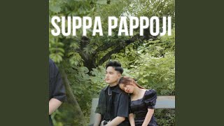 Download lagu Suppa Pappoji