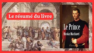 LE PRINCE DE MACHIAVEL | RESUME DU LIVRE