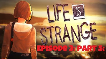 Life Is Strange: Episode 3: Part 5: How To Get Frank