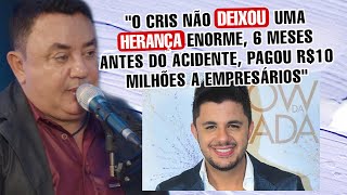 PAI DE CRISTIANO ARAÚJO ABRE O JOGO SOBRE A HERANÇA DO CANTOR: “NÃO DEIXOU HERANÇA ENORME”