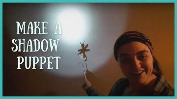 Make a Shadow Puppet at home!