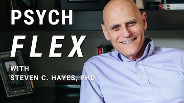 Psychological Flexibility and Compassion | Dr. Steven C. Hayes