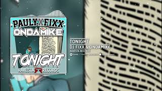 DJ Fixx & OnDaMiKe - Tonight (Drum and Bass) Resimi