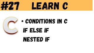 Celebrity C Language tutorial for Beginner - #27 Conditions else if and nested if Wealth