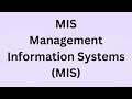 WHAT IS MIS