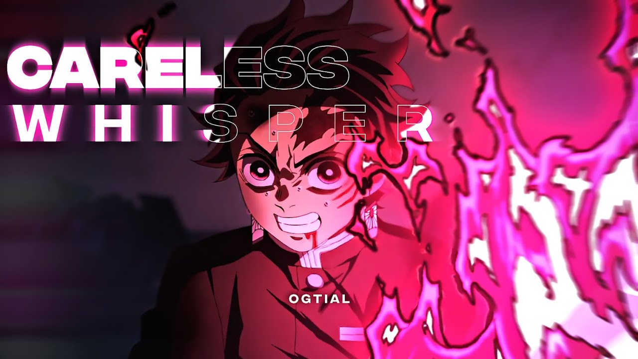 Careless Whisper 🌟 - Demon Slayer [EDIT] - YouTube