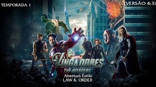 Abertura (Fan made - Estilo Law & Order) - Os Vingadores (1° Temporada - Versão 4:3)