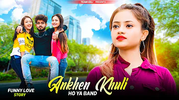 Aankhein Khuli ho ya band | Mohabbatein | Funny Love  Story | Ft.Ruhi & Kingshuk | Team Raj Presents