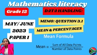 GRADE 12 MATHEMATICAL LITERACY MAY/ JUNE 2023 PAPER 1| QUESTION 3.1|CALCULATE THE MEAN