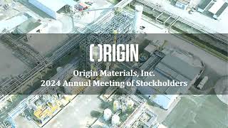 Origin Materials 2024 Annual Stockholders Meeting