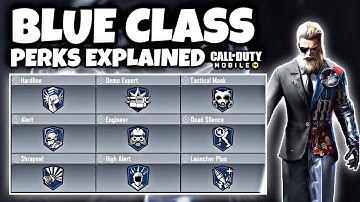 COD Mobile Blue Class Perks Explained !! How to Use Blue perks with Example in Cod mobile