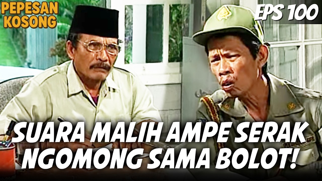 NEO PEPESAN KOSONG (1996) EPS 100 | SUARA MALIH AMPE SERAK! NGOMONG SAMA BOLOT KAGA PERNAH NYAMBUNG
