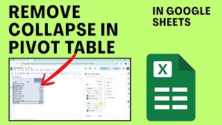 How To Remove Collapse In Pivot Table Google Sheets