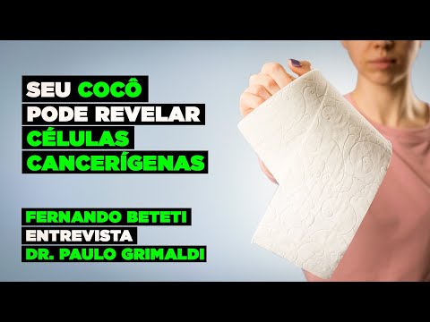 SEU COCÔ PODE REVELAR CÉLULAS CANCERÍGENAS | DR. PAULO GRIMALDI - FERNANDO BETETI