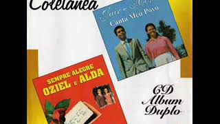 OZIEL E ALDA- SEMPRE ALEGRE