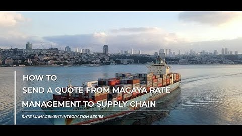 Send a Quote from Magaya Rate Management to Supply Chain