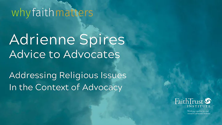 WHY FAITH MATTERS: Adrienne Spires' Advice on Addr...
