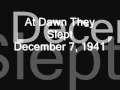At Dawn They Slept: December 7, 1941 by Jay Bocook