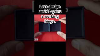 How to Design a Hinge in SolidWorks and 3D Print It
