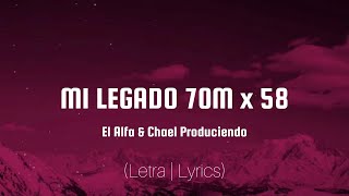 El Alfa "El Jefe" - MI LEGADO 70M x 58 (Letra | Lyrics)