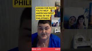 American Female Expat Dying In Philippines @RaffyTulfoInAction