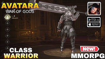 Avatara War of Gods Gameplay Warrior Class New MMORPG For Android/ios 2023