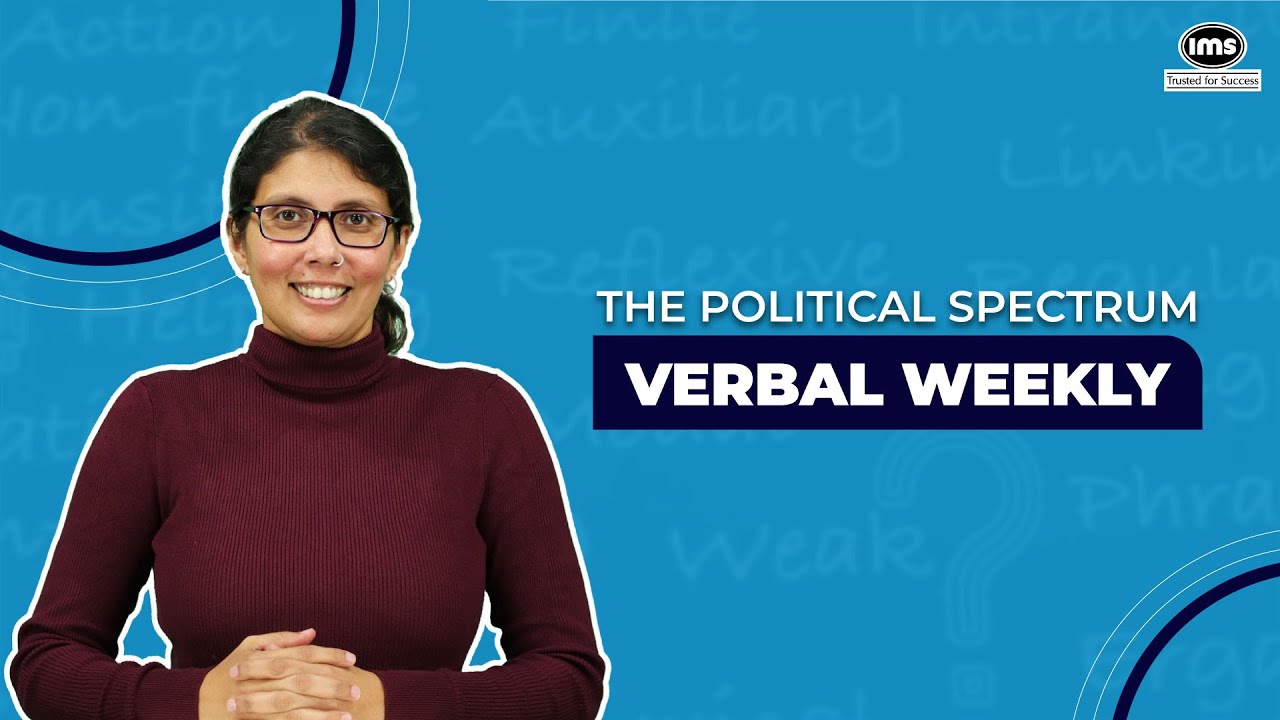 #6 Verbal Weekly: The Political Spectrum | CAT 2025 Preparation | ft. Kumud Choudhary