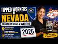Tipped Workers in Nevada: Minimum Wage & Overtime 2026