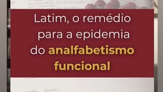 LATIM, o remédio para a epidemia do analfabetismo funcional