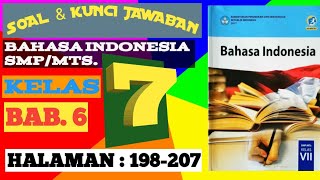 Soal Kunci Jawaban Bahasa Indonesia Smp Mts Kelas 7 Halaman 198 207 Bab 6 Youtube