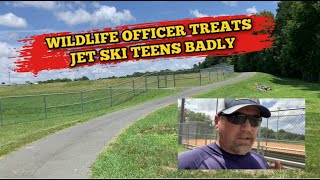Story Time Wildlife Officer Treated Teens On Jet Skis Badly