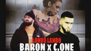 BARON x C.ONE - LAMBO / Барон x C.one - Ламбо